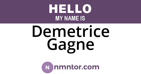Demetrice Gagne