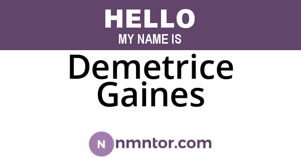 Demetrice Gaines