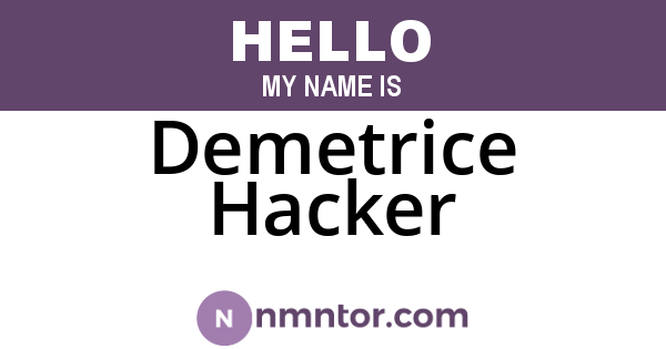 Demetrice Hacker