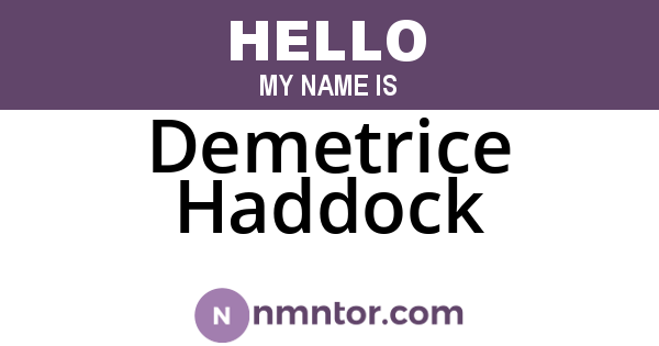 Demetrice Haddock