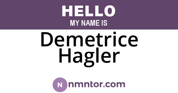 Demetrice Hagler