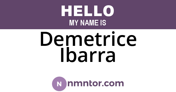 Demetrice Ibarra