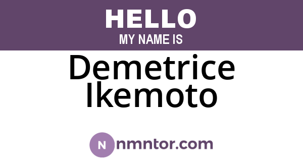 Demetrice Ikemoto