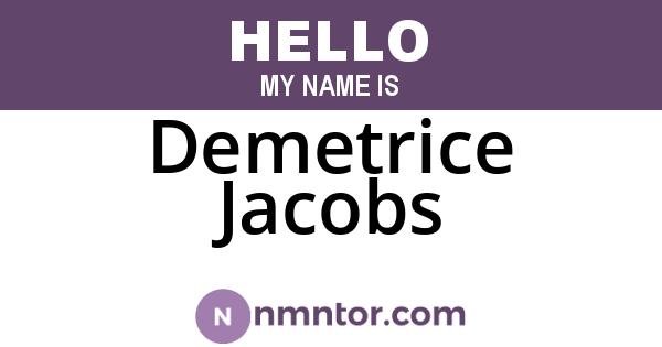 Demetrice Jacobs