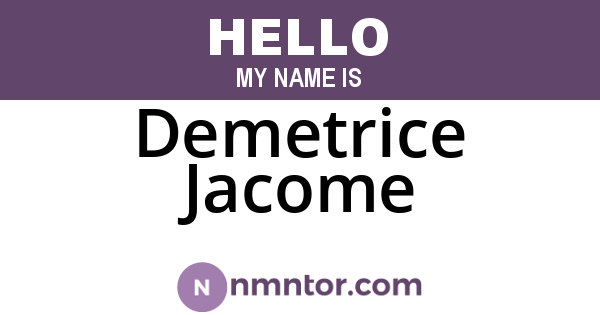 Demetrice Jacome