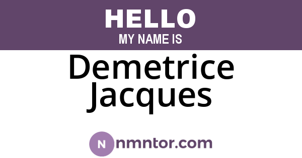 Demetrice Jacques