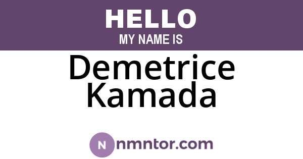 Demetrice Kamada