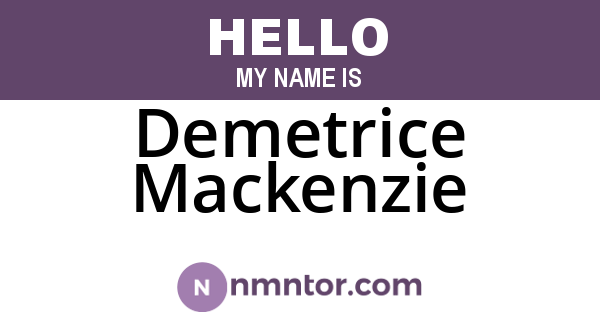Demetrice Mackenzie