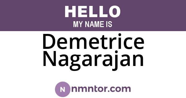 Demetrice Nagarajan