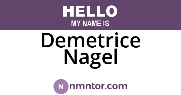 Demetrice Nagel