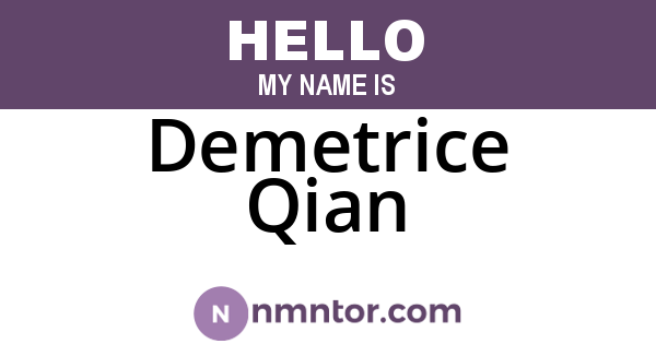 Demetrice Qian