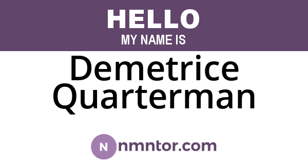 Demetrice Quarterman