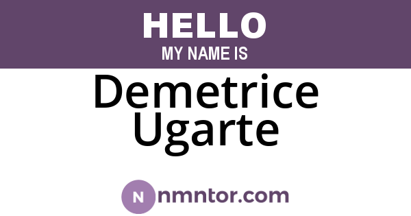Demetrice Ugarte