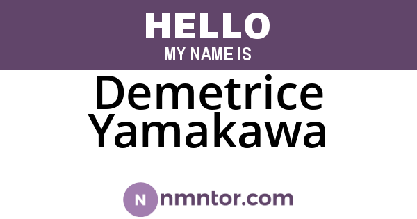 Demetrice Yamakawa