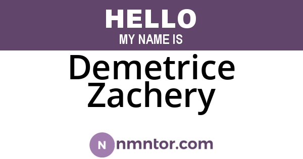 Demetrice Zachery