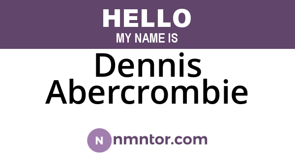 Dennis Abercrombie