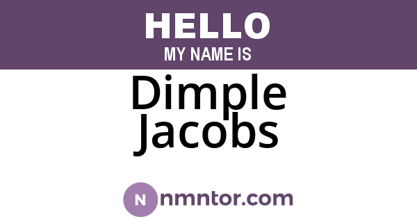 Dimple Jacobs