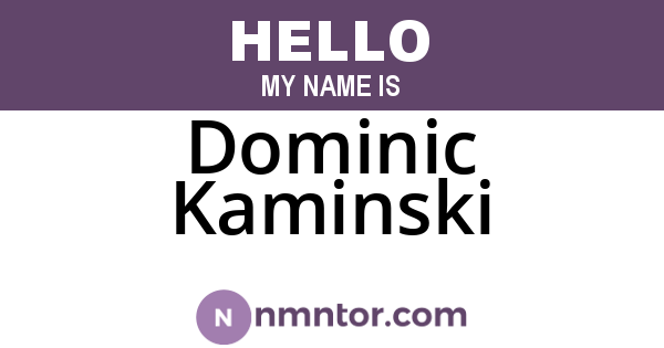 Dominic Kaminski