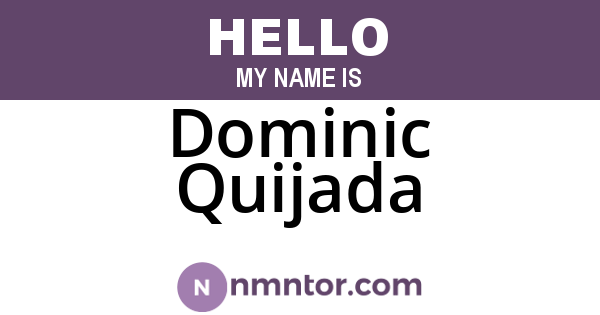Dominic Quijada