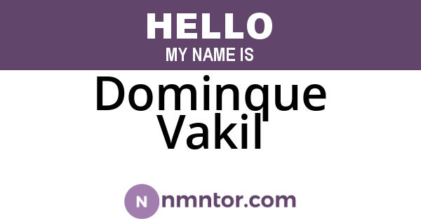 Dominque Vakil