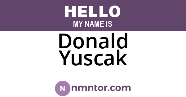 Donald Yuscak
