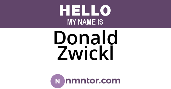 Donald Zwickl