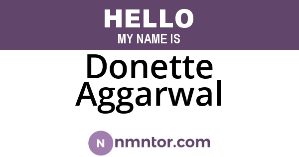Donette Aggarwal