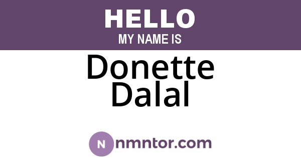 Donette Dalal
