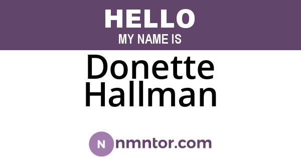Donette Hallman