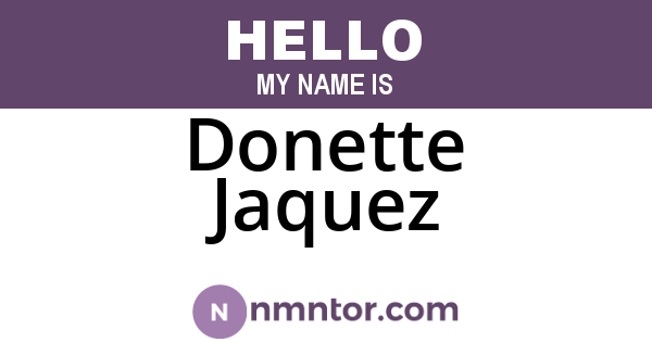 Donette Jaquez
