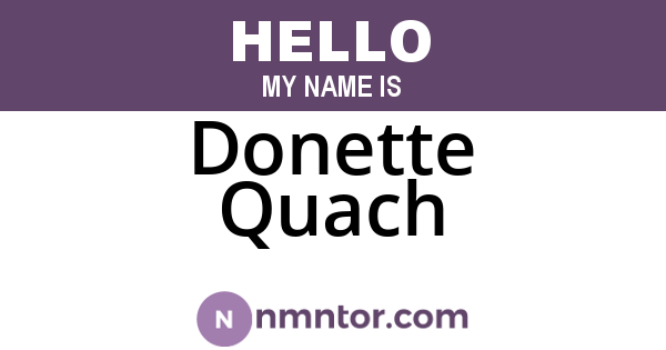 Donette Quach