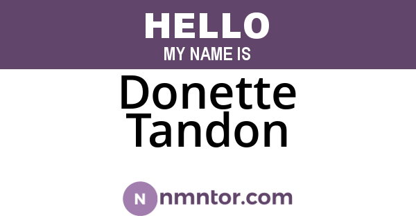 Donette Tandon
