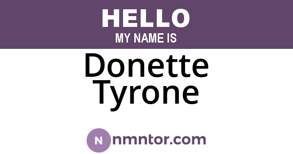 Donette Tyrone