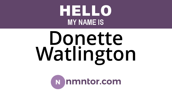Donette Watlington