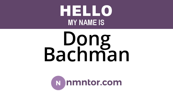 Dong Bachman