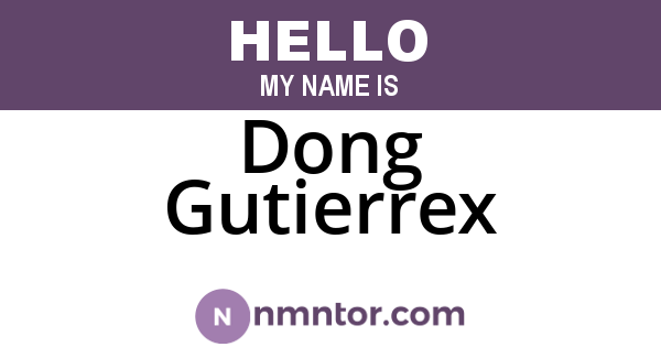 Dong Gutierrex