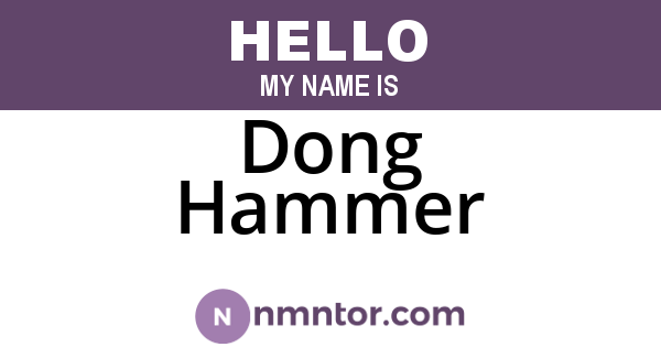 Dong Hammer