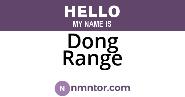 Dong Range