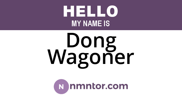 Dong Wagoner