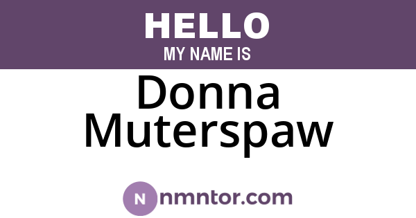 Donna Muterspaw