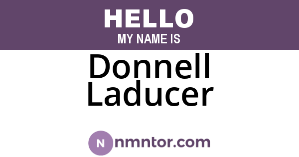 Donnell Laducer