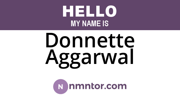 Donnette Aggarwal