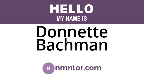 Donnette Bachman