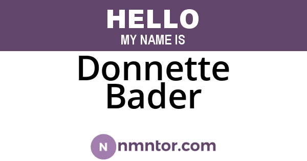 Donnette Bader