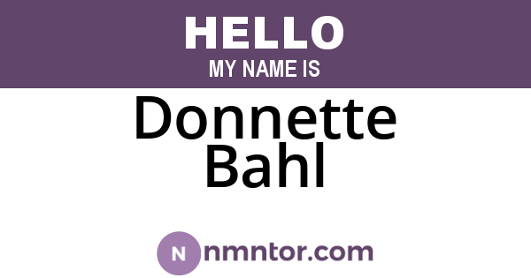 Donnette Bahl