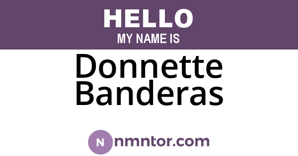 Donnette Banderas