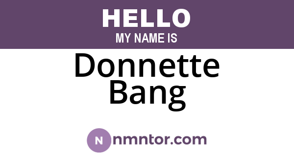 Donnette Bang