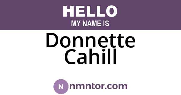 Donnette Cahill