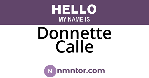 Donnette Calle