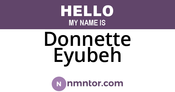 Donnette Eyubeh